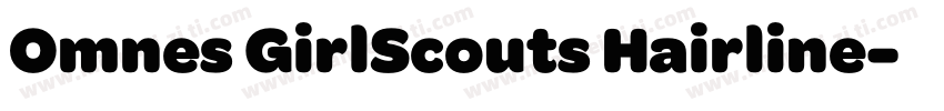 Omnes GirlScouts Hairline字体转换